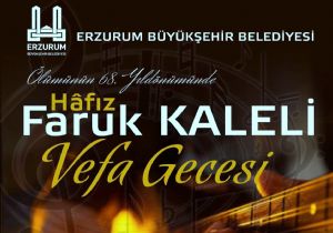 Hâfız Faruk Kaleli'ye Vefa