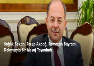 Akdağ: Bayram insanlığa hayırlar getirsin