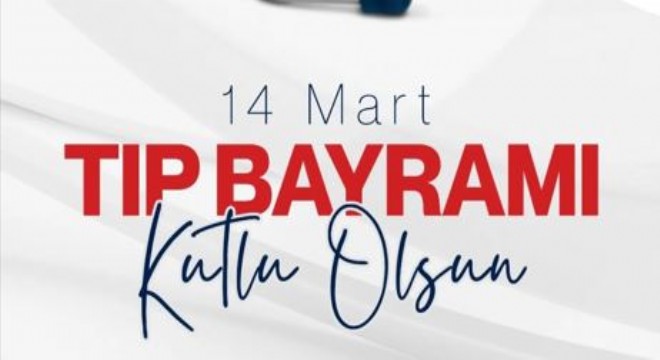 Baruş'tan 14 Mart Tıp Bayramı mesajı