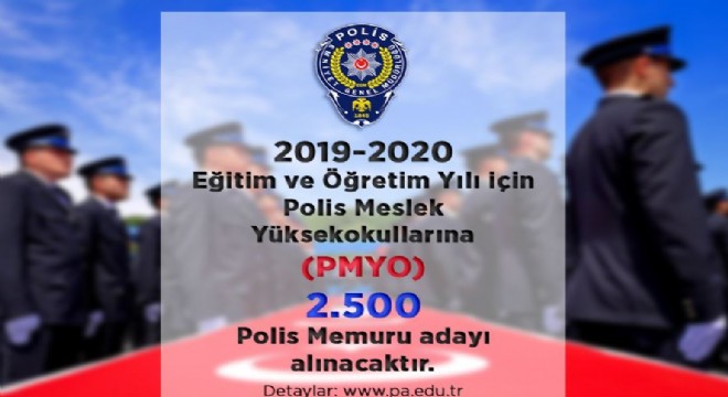 PMYO'lara 2 bin 500 polis memuru adayı alınacak