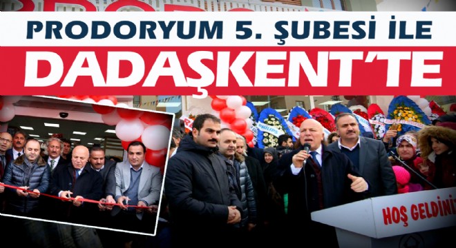 Prodoryum 5.Şubesi ile Dadaşkent'te