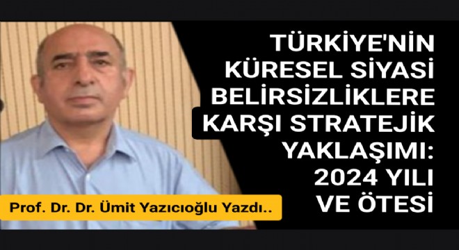 Prof.Dr. Yazıcoğlu'ndan çarpıcı değerlendirme