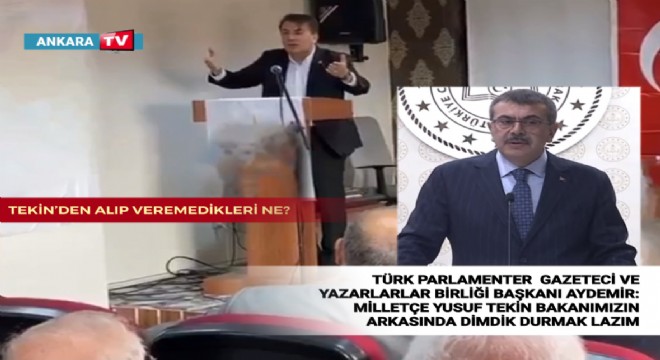 Aydemir'den Bakan Yusuf Tekin'e destek